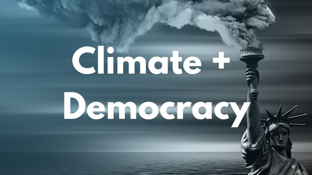 Text, "Climate + Democracy" with an ominous image of the Statue of Liberty.